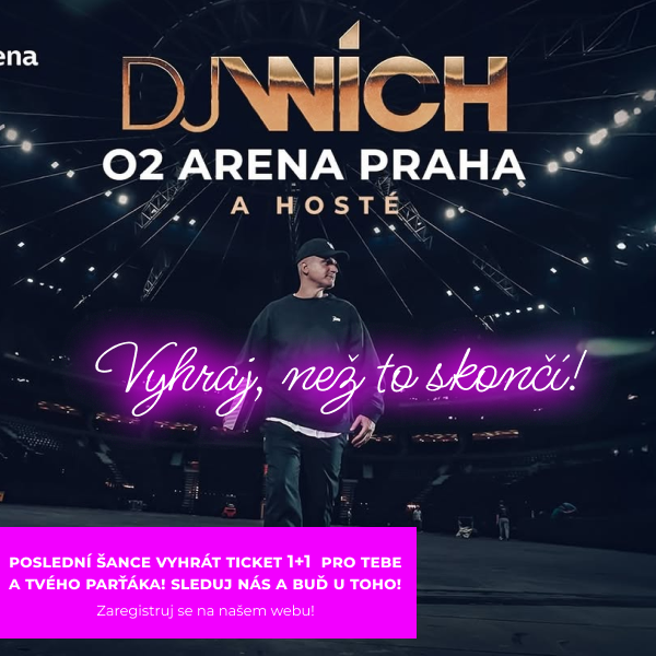 Poslední šance vyhrát 1+1 vstupenku na DJ Wiche v O2 Aréně