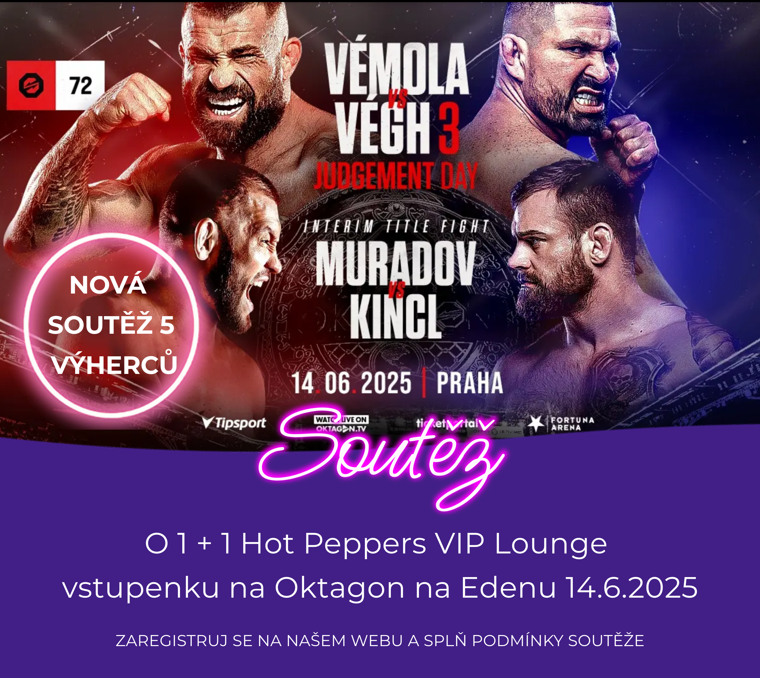 Nová šance na výhru! 5 z vás získá 1+1 VIP vstupenku na OKTAGON v Edenu!
